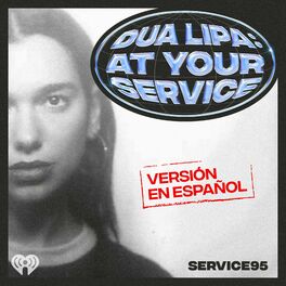 Show cover of Dua Lipa: At Your Service (Versión en español)