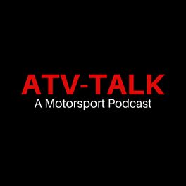 Show cover of ATV-TALK A Motorsport Podcast
