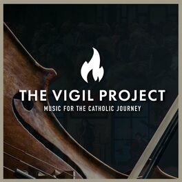 Show cover of The Vigil Project - Music for the Catholic Journey