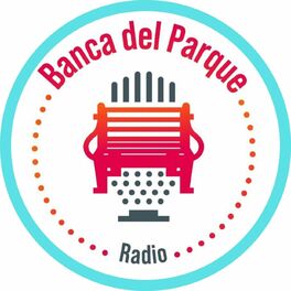 Show cover of Podcast Banca del Parque Radio