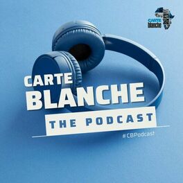Show cover of Carte Blanche: The Podcast