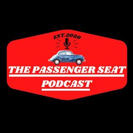 Show cover of The Passenger Seat Podcast