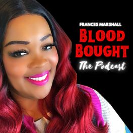 Show cover of Blood Bought The Podcast