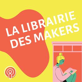 Show cover of LA LIBRAIRIE DES MAKERS