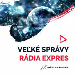Show cover of Veľké správy Rádia Expres
