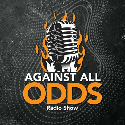 Listen to Against All Odds Radio Show podcast | Deezer