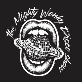 Show cover of The Mighty Wonky Disco Show