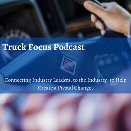 Show cover of Truck Focus Podcast