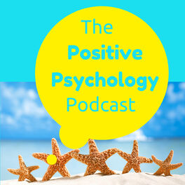 Show cover of The Positive Psychology Podcast - Bringing the Science of Happiness to your Earbuds with Kristen Truempy