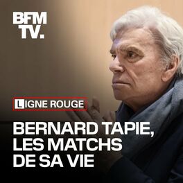 Show cover of Bernard Tapie, les matchs de sa vie