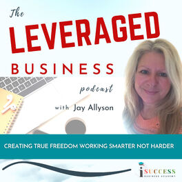 Show cover of The Leveraged Business: Earn More, Work Less, Grow Faster