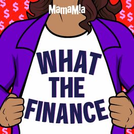 Show cover of What The Finance