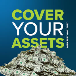 Show cover of Cover Your Assets Podcast with Billy Gwaltney