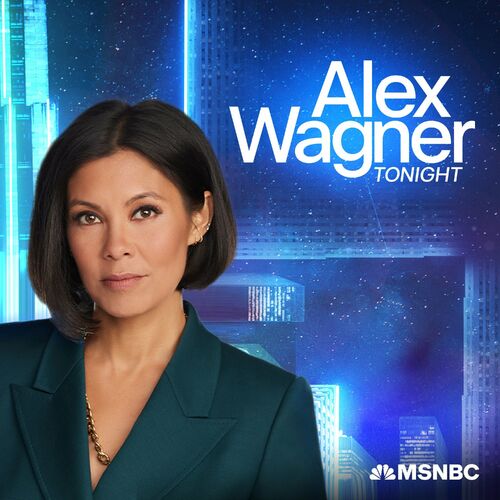 Listen to Alex Wagner Tonight podcast Deezer