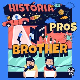 Show cover of História pros brother