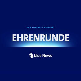 Show cover of Ehrenrunde – Der Fussball-Podcast