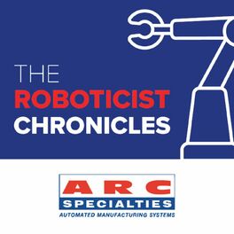 Show cover of The Roboticist Chronicles