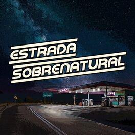 Show cover of Estrada Sobrenatural