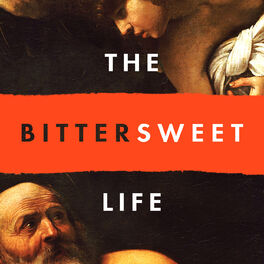 Show cover of The Bittersweet Life