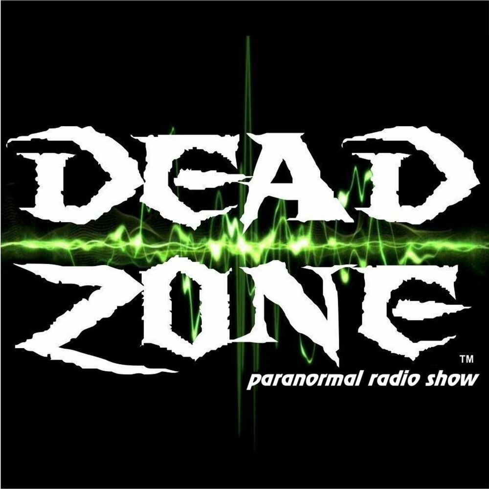 Listen to Dead Zone Paranormal Radio Show podcast | Deezer