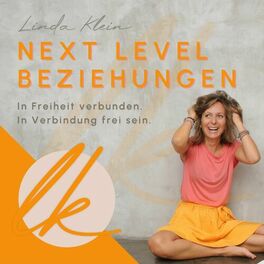 Show cover of Next Level Beziehungen - In Freiheit verbunden. In Verbindung frei sein.