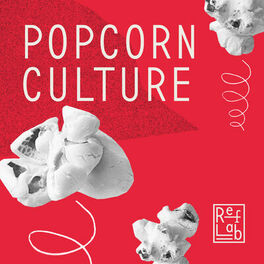Show cover of Popcorn Culture: ein RefLab-Podcast