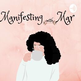 Show cover of Manifesting with Mar