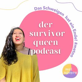 Show cover of Survivor Queen Podcast - Das Schweigen hat ein Ende #metoo