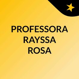 Show cover of PROFESSORA RAYSSA ROSA