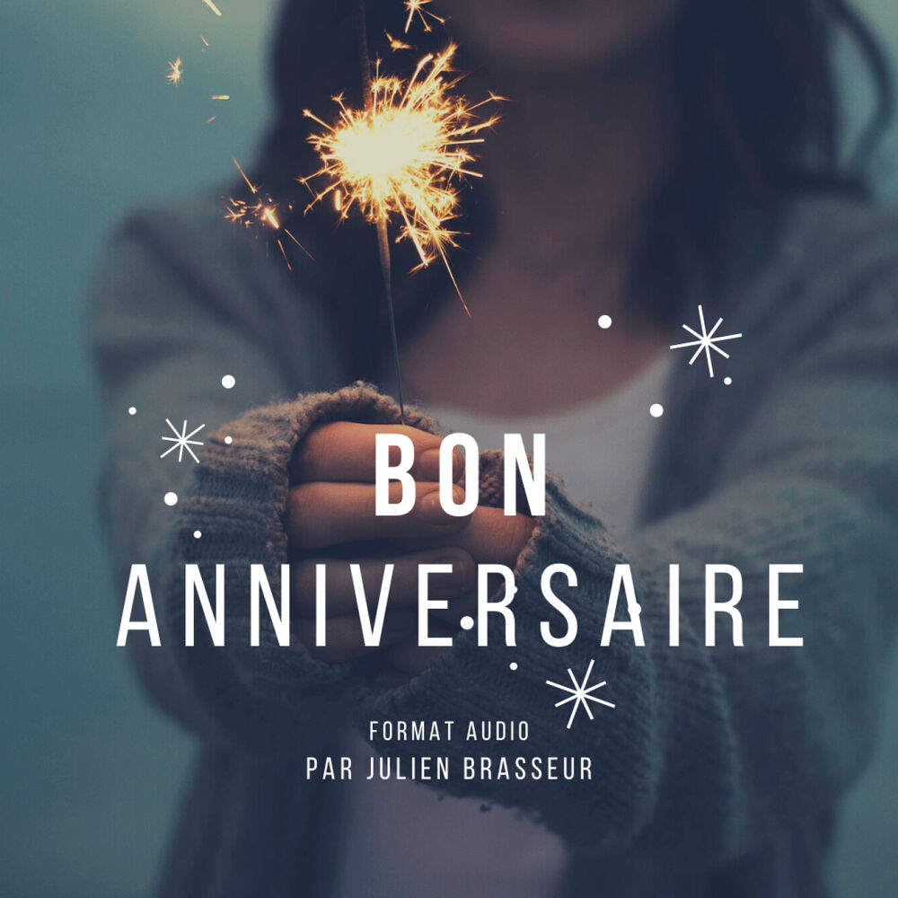 Listen To Bon Anniversaire Podcast Deezer