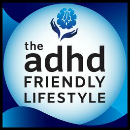 Show cover of ADHD Friendly Lifestyle