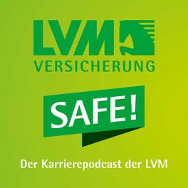 Show cover of Safe! Der Karrierepodcast der LVM Versicherung