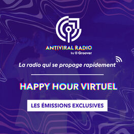 Show cover of Happy Hour Virtuel - Les émissions exclusives d'Antiviral Radio