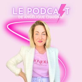 Show cover of Le Podcast de Angélique Chaignat
