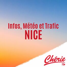 Show cover of INFOS, METEO et TRAFIC de Chérie FM Nice