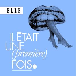 Show cover of Il était une (première) fois