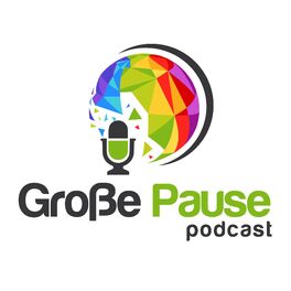 Show cover of Große Pause Podcast