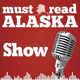 Show cover of The Must Read Alaska Show