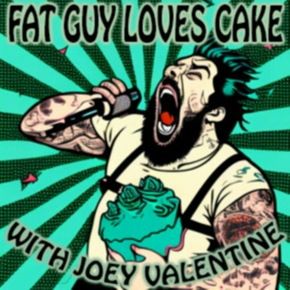 Fat Guy Loves Cake Podcast | Auf Deezer hÃ¶ren