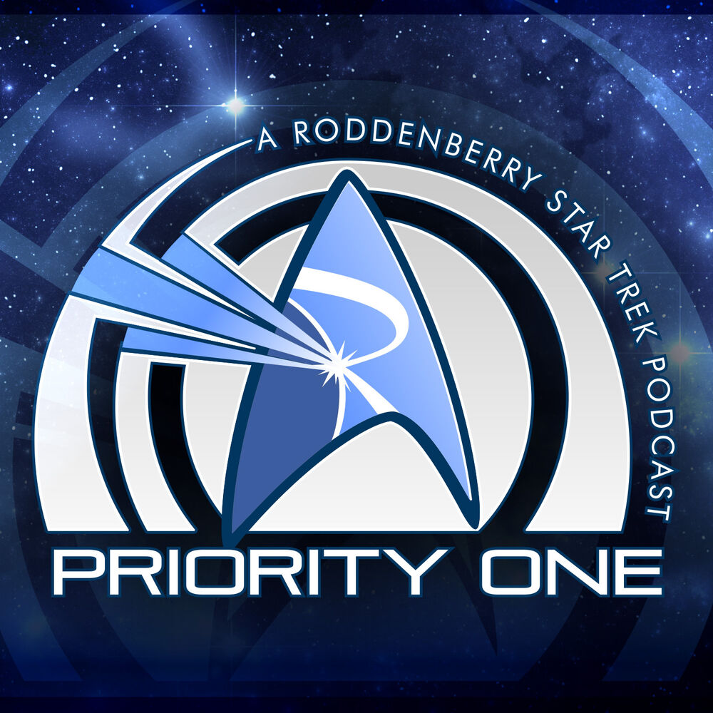 Listen to Priority One: A Roddenberry Star Trek Podcast podcast