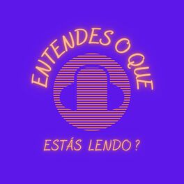 Show cover of Entendes o que Estás Lendo?