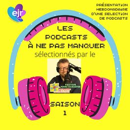 Show cover of Les podcasts à ne pas manquer