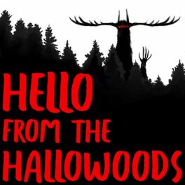 Show cover of Hello From The Hallowoods