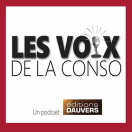 Show cover of Les Voix de la Conso (Editions Dauvers)
