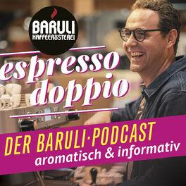 Show cover of Espresso Doppio - Der Baruli-Podcast