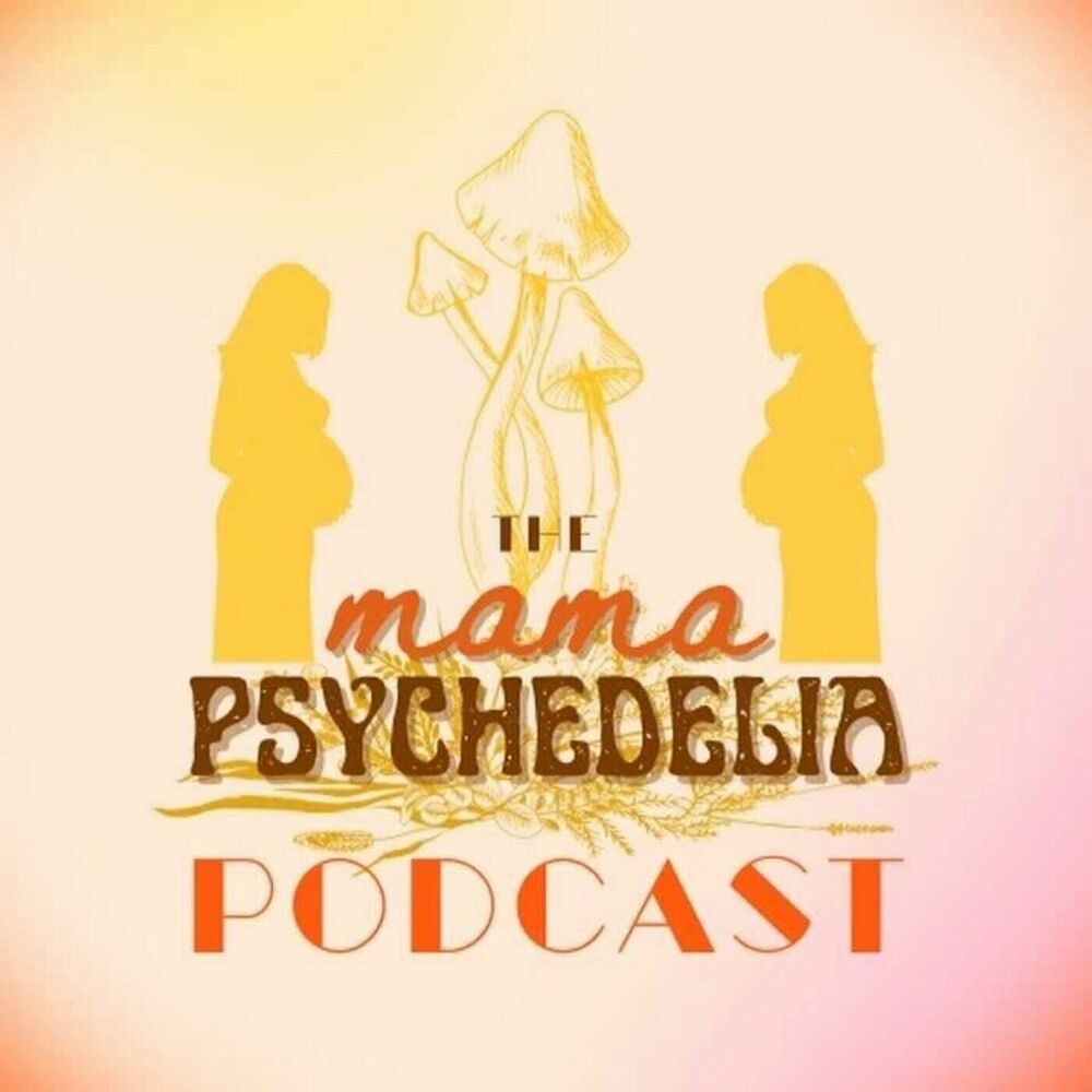 Listen to The Mama Psychedelia Podcast podcast Deezer