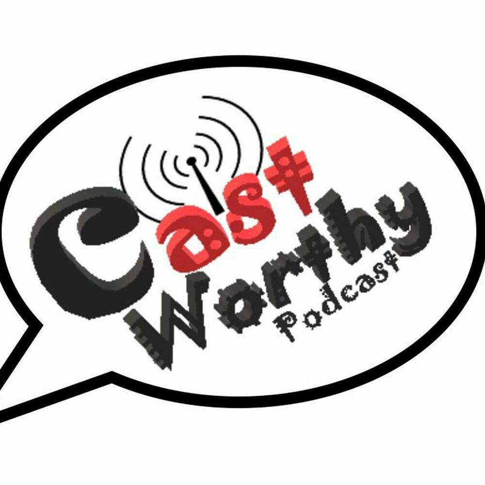 Listen to Cast Worthy podcast Deezer pic image