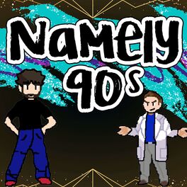 Show cover of Namely 90s