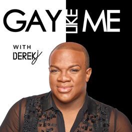 Show cover of Gay Like Me Podcast With Derek J