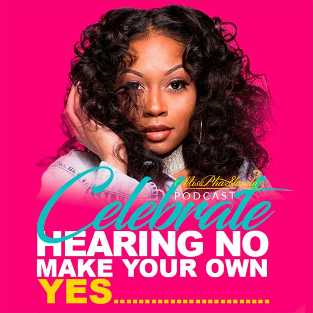 Listen To Celebrate Hearing No Make Your Own Yes Podcast Deezer